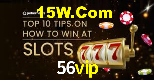 Bônus Generosos e Exclusivos no 56vip para Você!