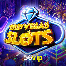 Welcome Bonus 56vip